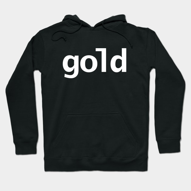 Gold White Text Typography Hoodie by ellenhenryart